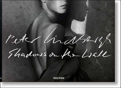 Peter Lindbergh. Shadows on the Wall