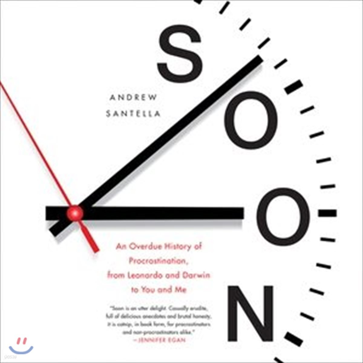 Soon Lib/E: An Overdue History of Procrastination, from Leonardo and Darwin to You and Me