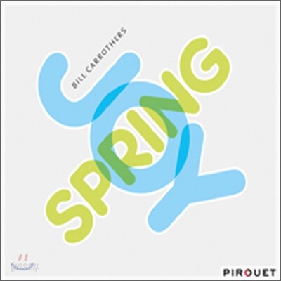Bill Carrothers - Joy Spring