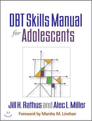 DBT(R) Skills Manual for Adolescents