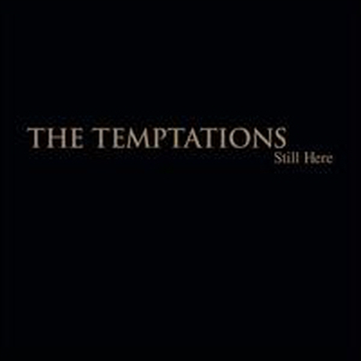 Temptations - Still Here (CD)