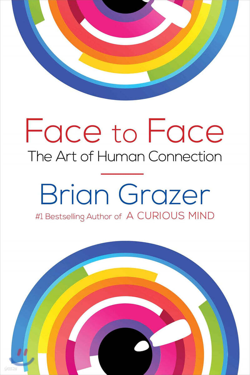 Face to Face: The Art of Human Connection