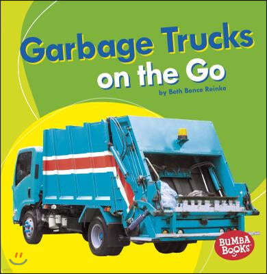 Garbage Trucks: On the Go