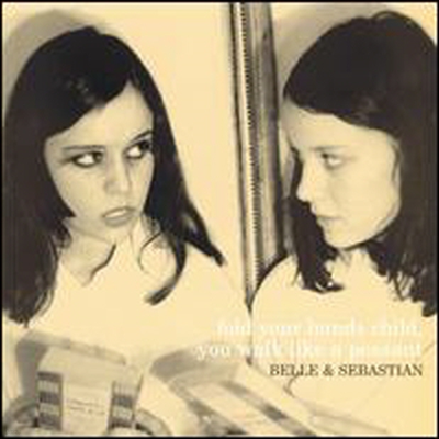 Belle & Sebastian - Fold Your Hands Child You Walk Like A Peasant (CD)