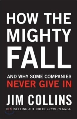 How the Mighty Fall