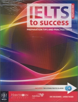 IELTS to Success : Preparation Tips and Practice Tests