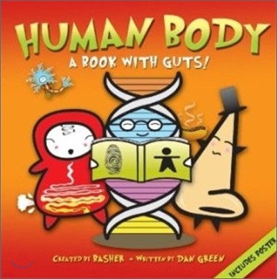 Human Body : A Book with Guts!