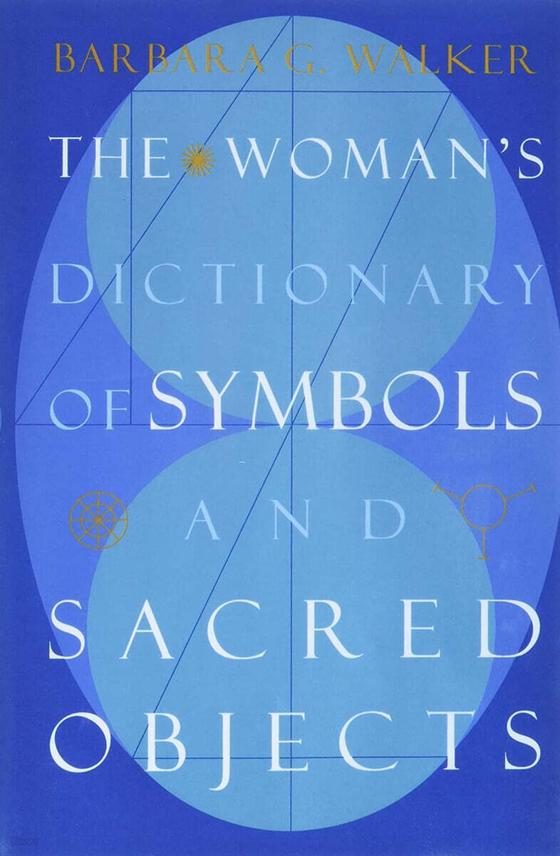 The Woman's Dictionary of Symbols and Sacred Objects
