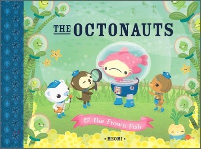 The Octonauts and the Frown Fish