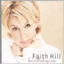 Faith Hill - Love Will Always Win (̰)