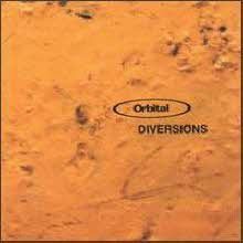Orbital - Diversions (EP//̰)