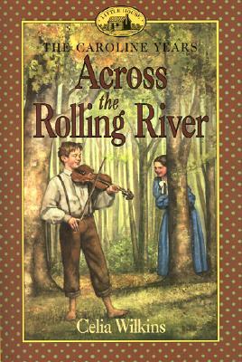 Across the Rolling River