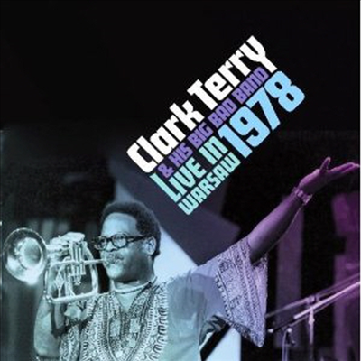 Clark Terry & Big Band - Live In Warsaw 1978 (5 Bonus Tracks)(CD)