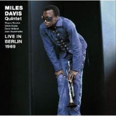 Miles Davis Quintet - Live in Berlin 1969 (Remastered)