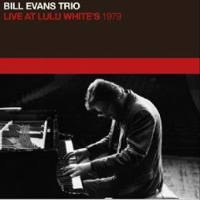 Bill Evans Trio - Live at Lulu White's