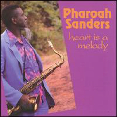 Pharoah Sanders - Heart Is A Melody (CD)