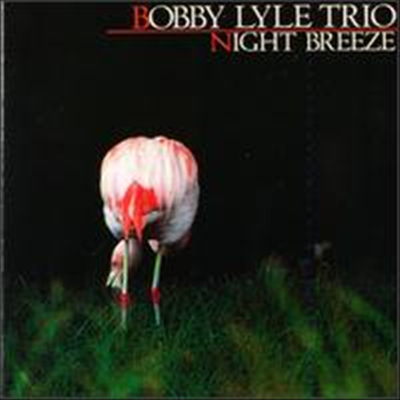 Bobby Lyle Trio - Night Breeze