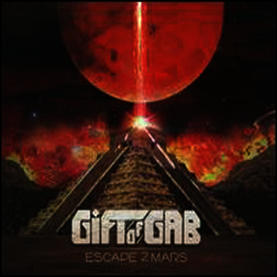 Gift Of Gab — Escape 2 Mars 앨범 커버