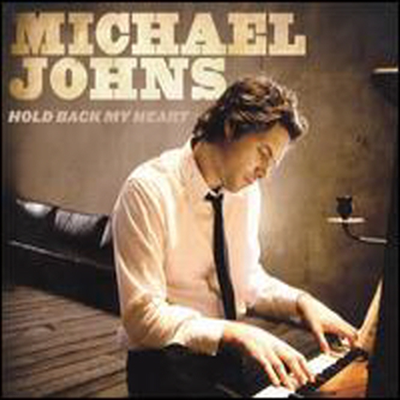 Michael Johns - Hold Back My Heart (Digipack)(CD)