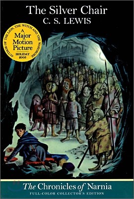 The Silver Chair: Full Color Edition: The Classic Fantasy Adventure Series (Official Edition)