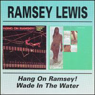 Ramsey Lewis - Hang On Ramsey / Wade In The Water (2 On 1CD)(CD)