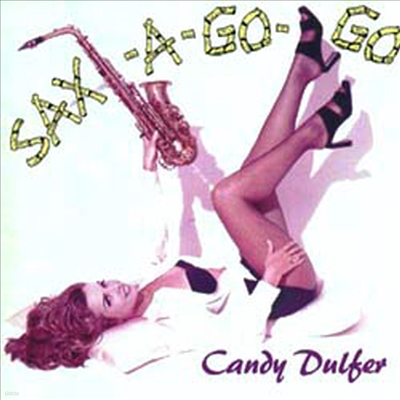 Candy Dulfer - Sax A Go Go (CD)