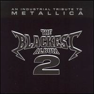 Various Artists - Blackest Album, Vol. 2: An Industrial Tribute to Metallica (CD)
