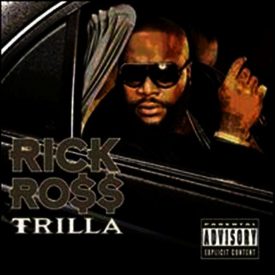Rick Ross — Trilla 앨범 커버