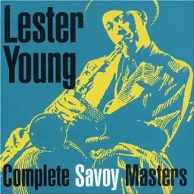 Lester Young - Complete Savoy Masters