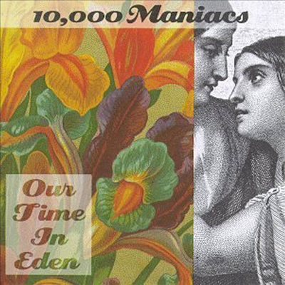 10,000 Maniacs - Our Time In Eden (CD)