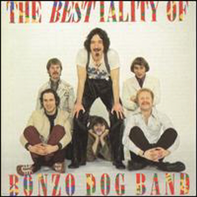 Bonzo Dog Band - Bestiality Of The Bonzo Dog Band (CD)