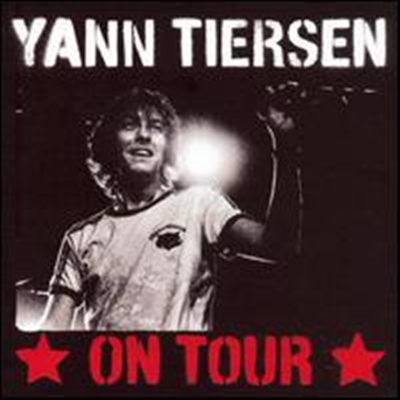 Yann Tiersen - On Tour