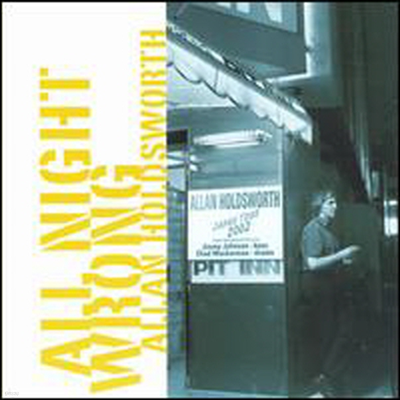 Allan Holdsworth - All Night Wrong (CD)