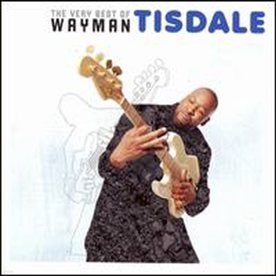 Wayman Tisdale - Very Best of Wayman Tisdale (CD)