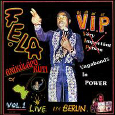 Fela Kuti - V.I.P. (Vagabonds in Power)/Authority Stealing (CD)