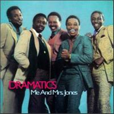 Dramatics - Me & Mrs. Jones