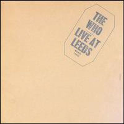 Who - Live at Leeds (Bonus Tracks)(Bonus Tracks)(CD)