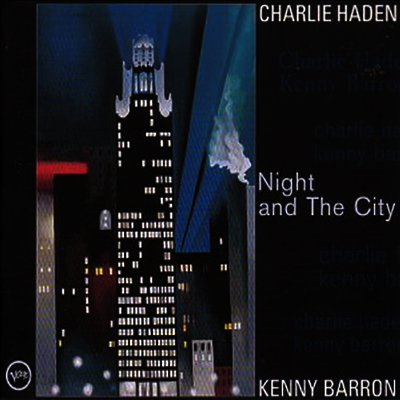 Charlie Haden / Kenny Barron - Night & The City (CD)