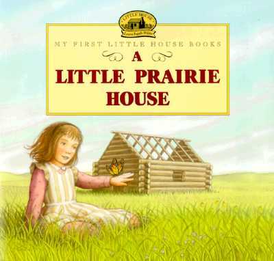 A Little Prairie House