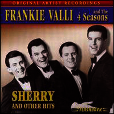 Frankie Valli & The Four Seasons - Sherry & Other Hits (CD)