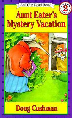 [I Can Read] Aunt Eater's Mystery Vacation
