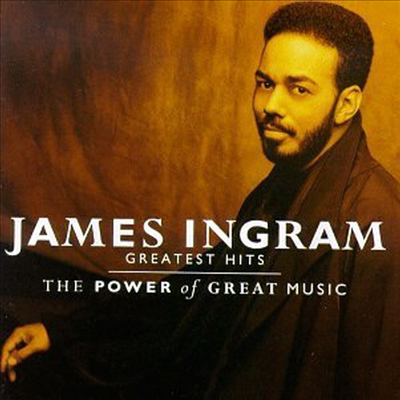 James Ingram - Power Of Great Music - The Best Of (CD)