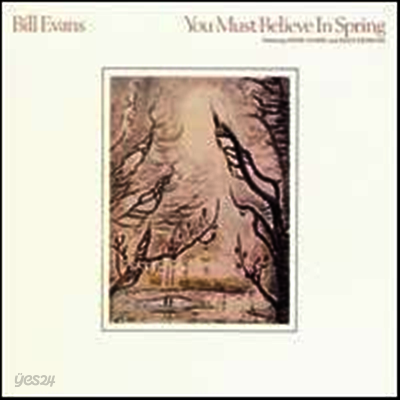 Bill Evans - You Must Believe In Spring (Remastered) (3 Bonus Track)