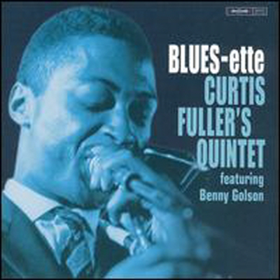 Curtis Fuller Quintet - Blues-ette (Bonus Tracks)(Remastered)(CD)