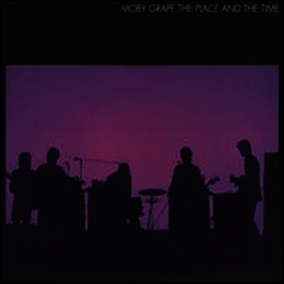 Moby Grape — Place & the Time 앨범 커버