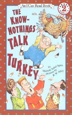 [I Can Read] Level 2 : The Know-Nothings Talk Turkey