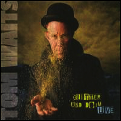 Tom Waits — Glitter & Doom Live 앨범 커버