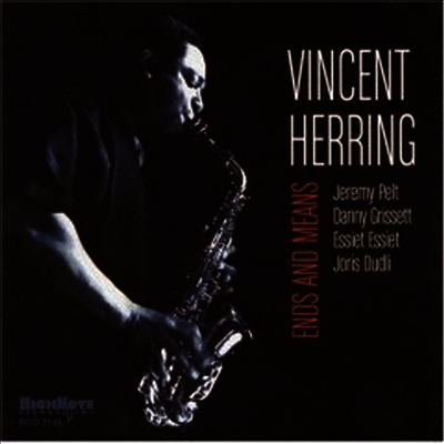 Vincent Herring - Ends And Means (CD)