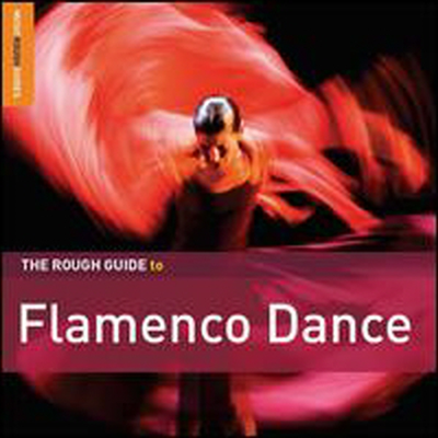 Various Artists - Rough Guide to Flamenco Dance (Special Edition)(Digipack)(2CD)