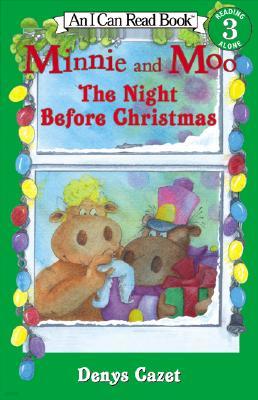 [I Can Read] Minnie and Moo: The Night Before Christmas